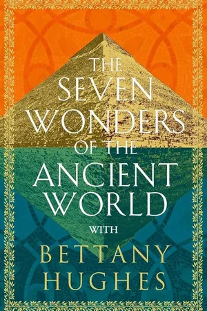 Docuseries Seven Wonders of the Ancient World with Bettany Hughes