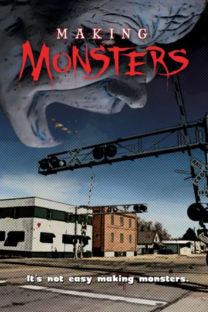 Making Monsters