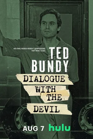 Ted Bundy: Dialogue with the Devil