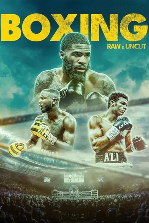 Boxing: Raw & Uncut