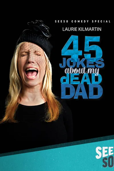 45 Jokes About My Dead Dad