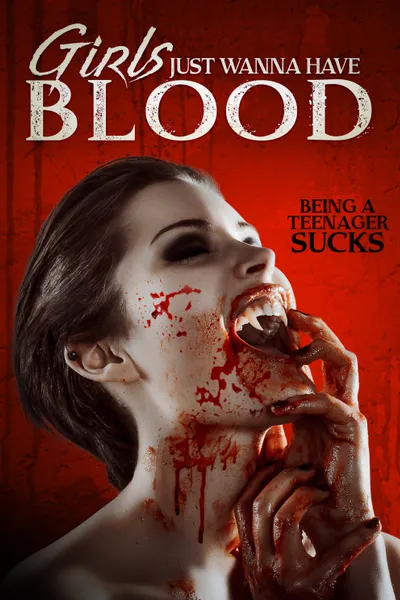 Girls Just Wanna Have Blood