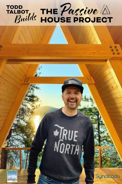 Todd Talbot Builds: The Passive House Project