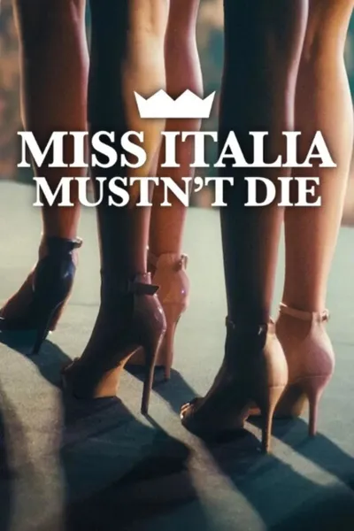 Miss Italy Must Not Die