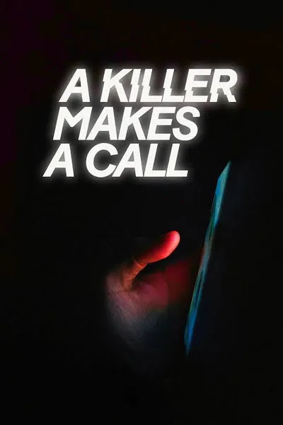 A Killer Makes a Call
