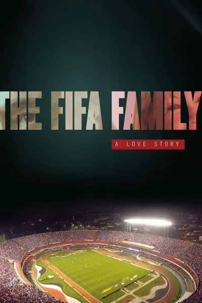 The Fifa Family: A Love Story
