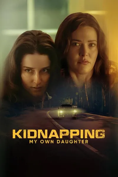 Kidnapping My Own Daughter