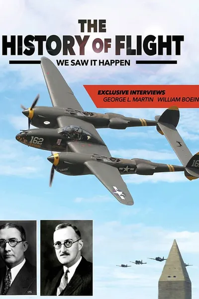 The History of Flight: We Saw It Happen