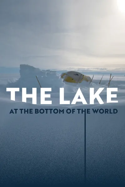 The Lake at the Bottom of the World