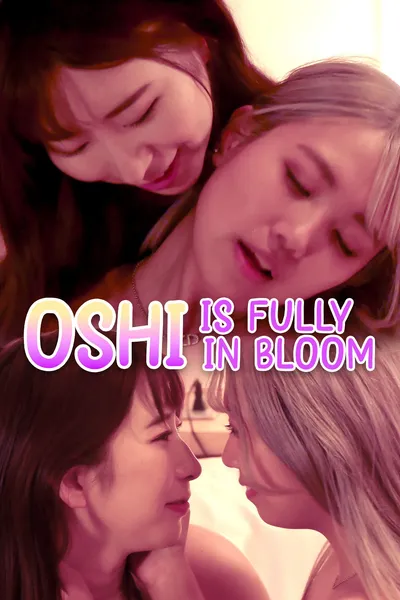 Oshi Is Fully in Bloom