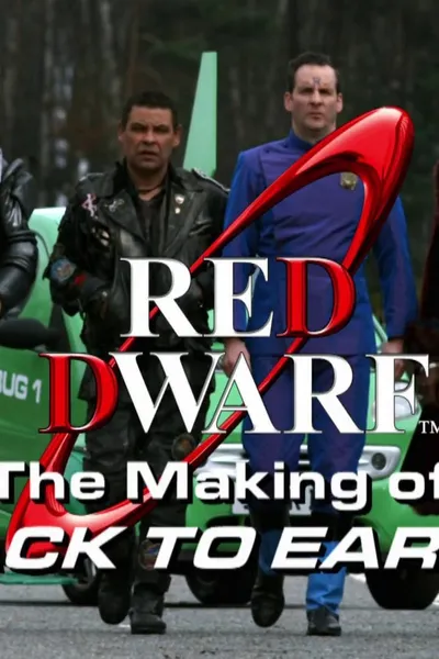 Red Dwarf: The Making of 'Back to Earth'