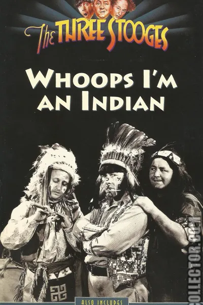 Whoops, I'm an Indian!