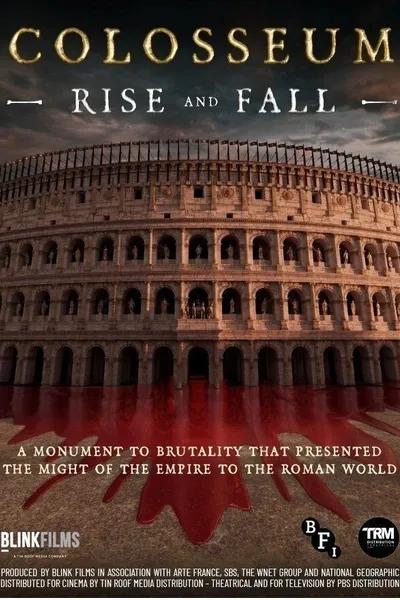 Colosseum: Rise and Fall